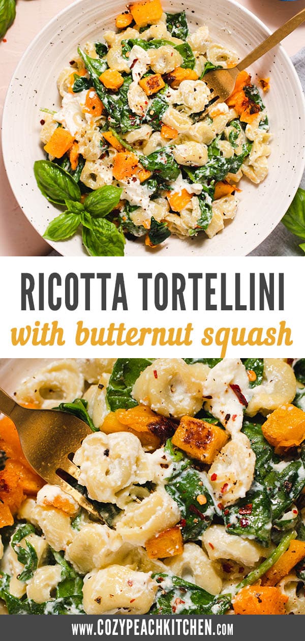 Tortellini with Ricotta and Butternut Squash Cozy Peach Kitchen