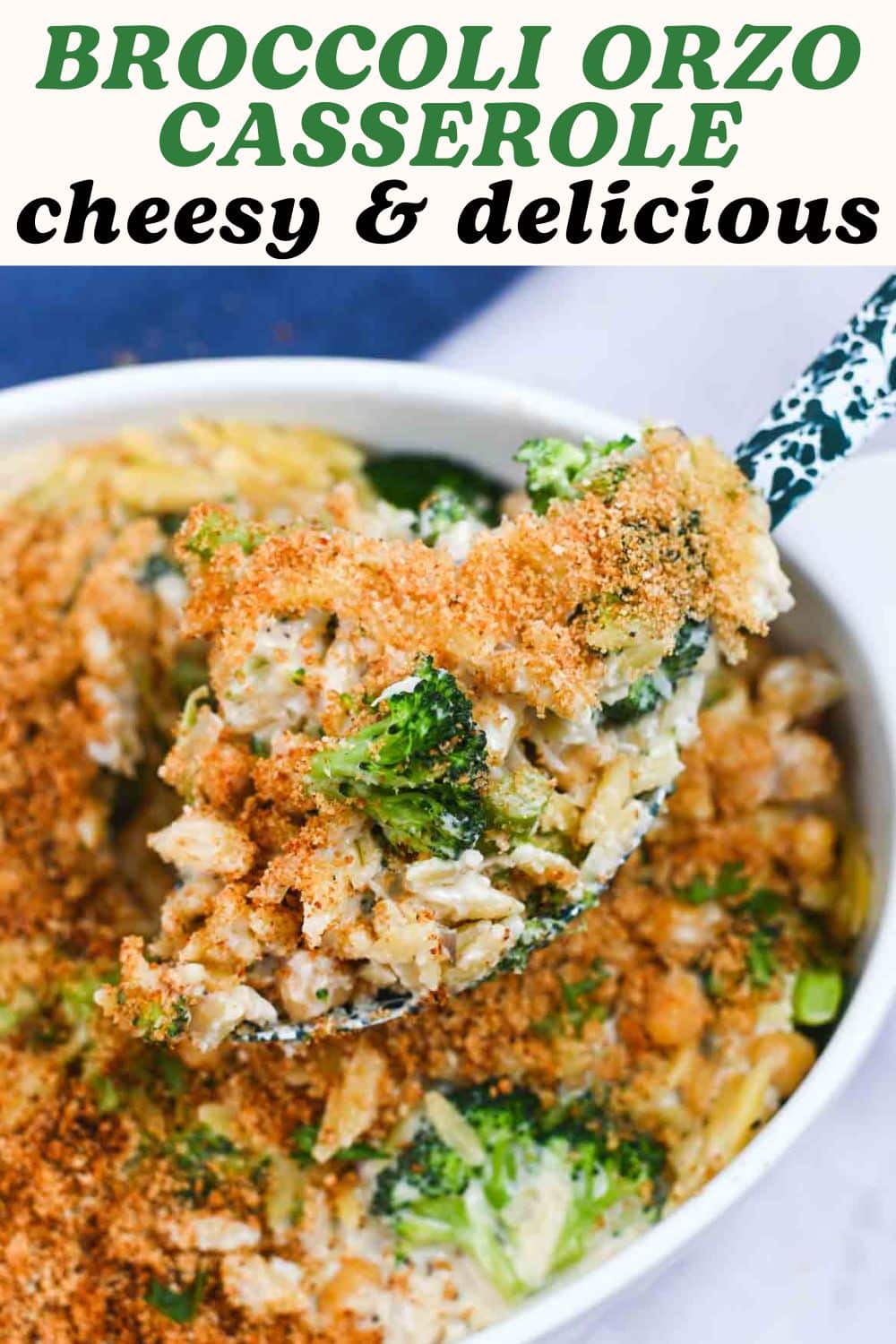 Cheesy Broccoli Orzo Casserole Cozy Peach Kitchen