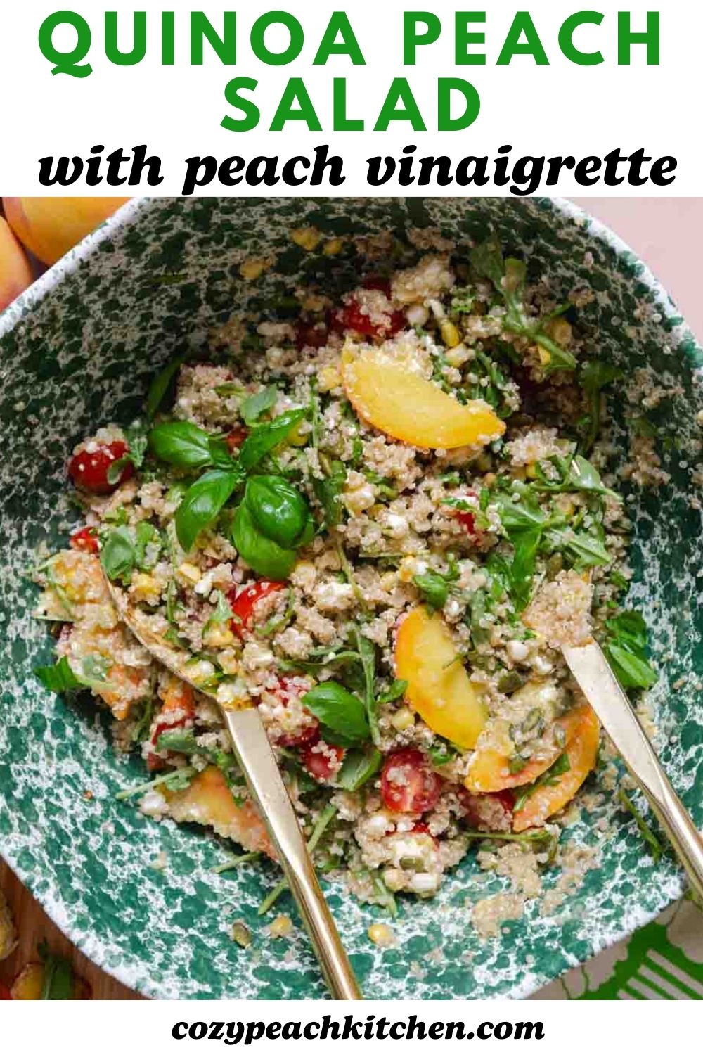 Quinoa Peach Summer Salad Cozy Peach Kitchen